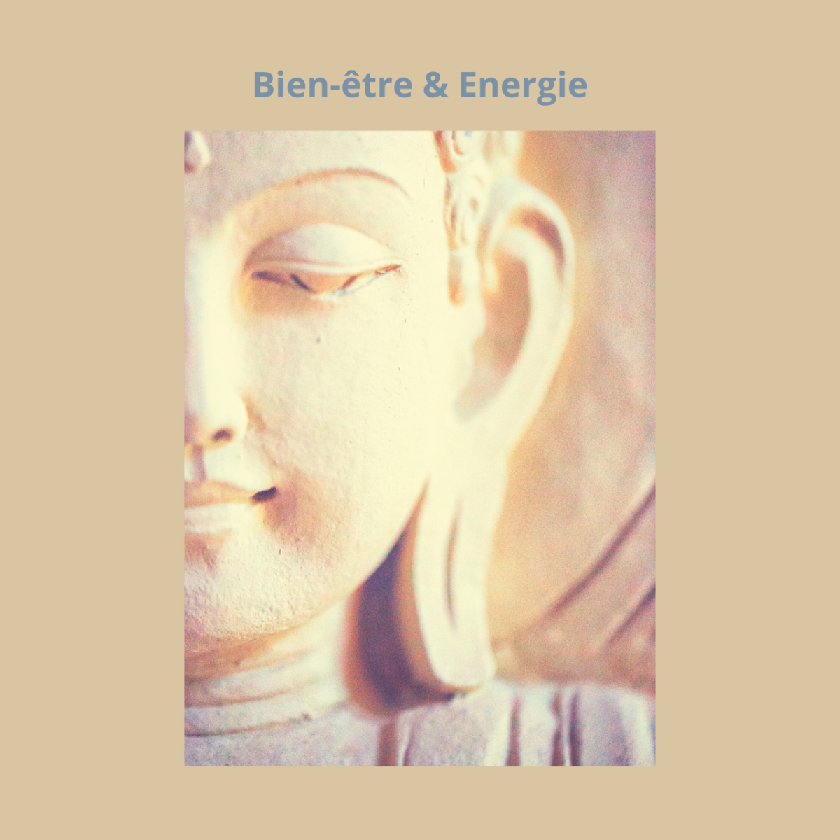 Bien-être et Energie
